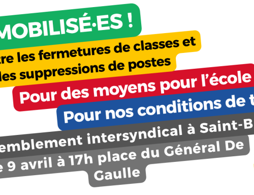 Carte scolaire et conditions de travail : Rassemblement intersyndical le jeudi 9 avril à 17h devant la Préfecture de Saint-Brieuc !